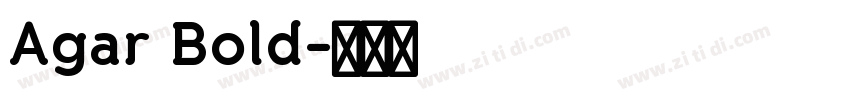 Agar Bold字体转换
